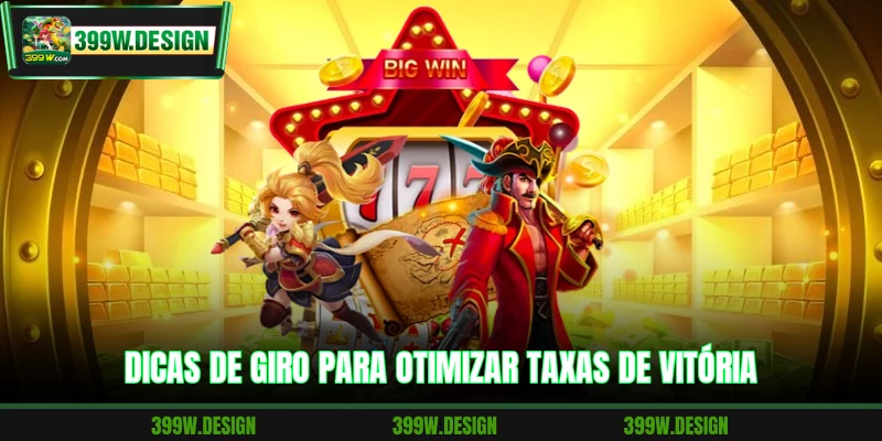 Dicas de giro para otimizar taxas de vitória