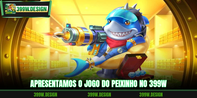 Jogo Do Peixinho 399W - Caça Prêmios E Ganhe Dinheiro Fácil 2 Apresentamos o Jogo do Peixinho no 399W