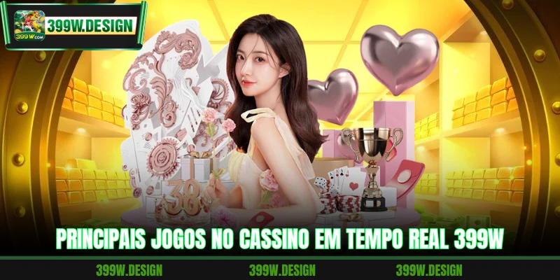 Experiências de cassino em tempo real na 399W