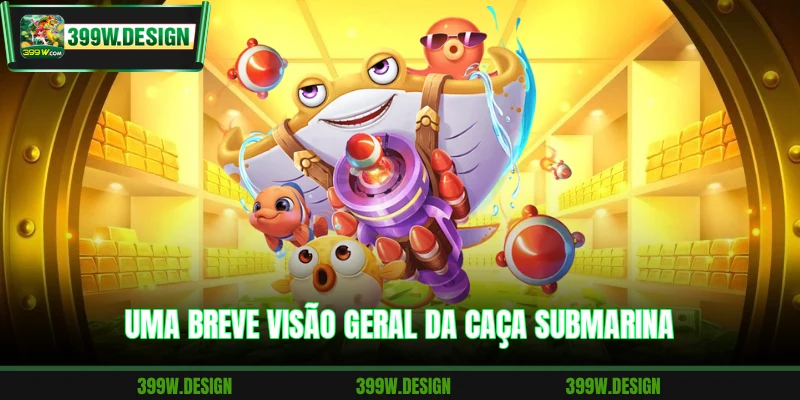 Uma breve visão geral da Caça submarina